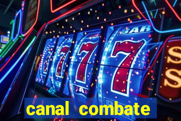 canal combate online ao vivo multicanais